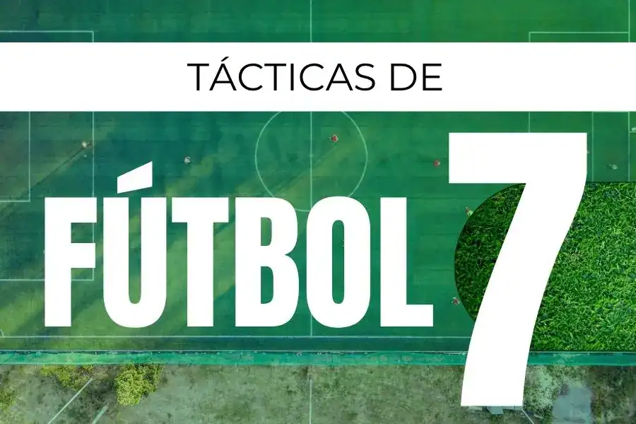 Tácticas en fútbol 7